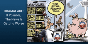 ObamaCare: If Possible, The News Is Getting Worse